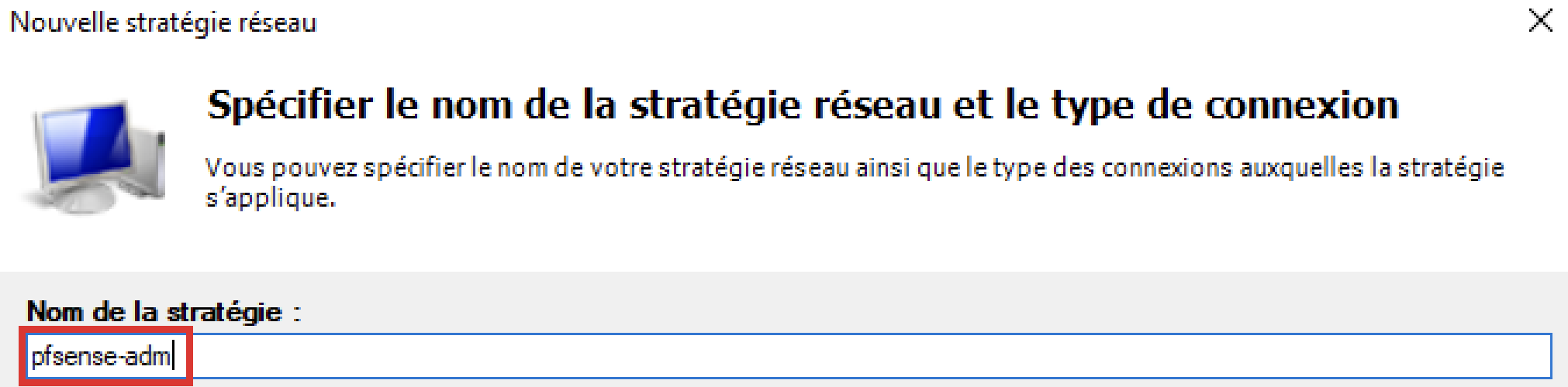 Renseigner le nom de la stratégie